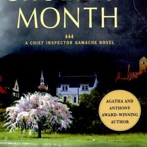 The Cruelest Month: A Chief Inspector Gamache Novel