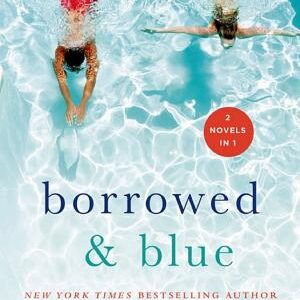 Borrowed & Blue: Something Borrowed, Something Blue