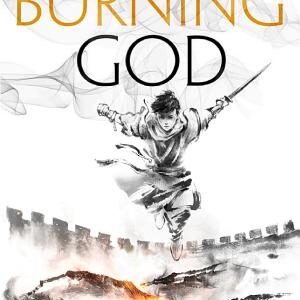 The Burning God (The Poppy War, Book 3)