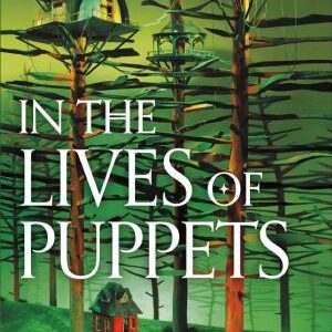 In the Lives of Puppets: A No. 1 Sunday Times bestseller and ultimate cosy adventure