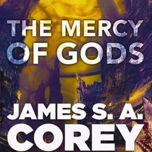 The Mercy of Gods: The spectacular new space opera from the master of SF