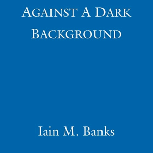 Against A Dark Background
