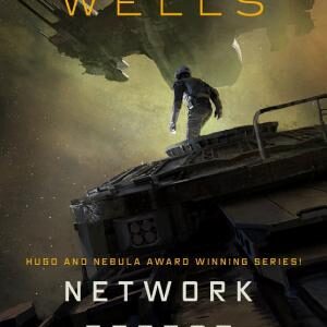 Network Effect: A Murderbot Novel