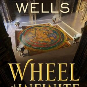 Wheel of the Infinite: Updated and Revised Edition