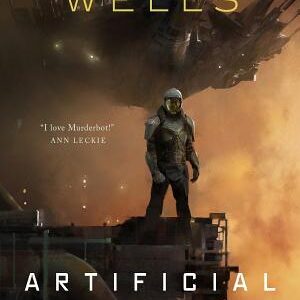 Artificial Condition: The Murderbot Diaries
