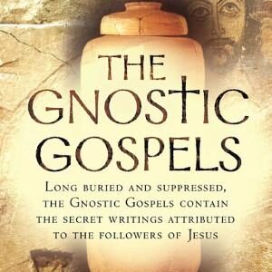 The Gnostic Gospels