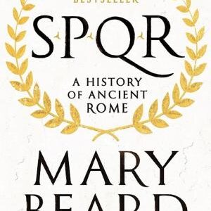 SPQR: A History of Ancient Rome