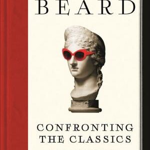Confronting the Classics: Traditions, Adventures and Innovations