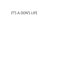 It's a Don's Life