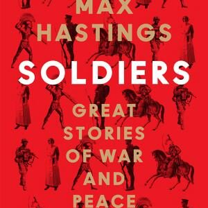 Soldiers: Great Stories of War and Peace