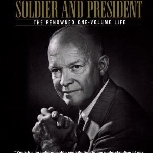 Eisenhower: Soldier and President