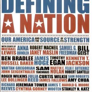 Defining a Nation: Our America and the Sources of Its Strength