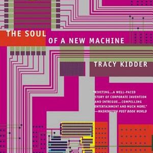 The Soul of A New Machine
