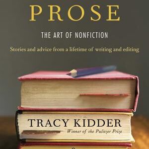 Good Prose: The Art of Nonfiction
