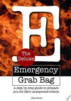 The Deluxe Emergency Grab Bag