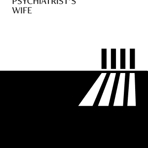 The Prison Psychiatrists Wife
