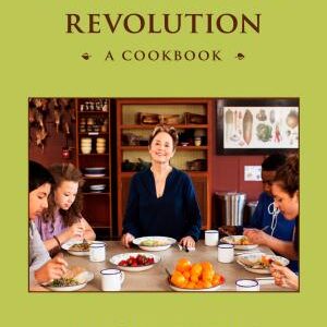 A School Lunch Revolution: A Cookbook