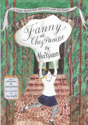 Fanny at Chez Panisse: A Child's Restaurant Adventure with 46 Recipes