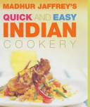 Madhur Jaffrey's Quick and Easy Indian Cookery