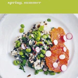 Greenfeast: Spring, Summer: [A Cookbook]