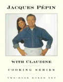Jacques Pepin with Claudine Cooking Series