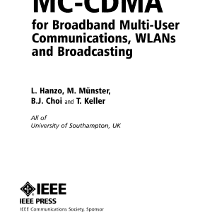 OFDM and MC-CDMA for Broadband Multi-User Communications, WLANs and Broadcasting