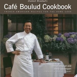Daniel Boulud's Cafe Boulud Cookbook
