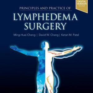 Principles and Practice of Lymphedema Surgery E-Book