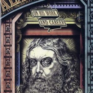 Alan Moore on His Work and Career