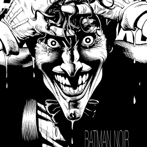 Batman Noir: The Killing Joke