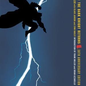 Batman: The Dark Knight Returns 30th Anniversary Edition