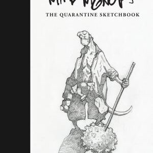 Mike Mignola: The Quarantine Sketchbook