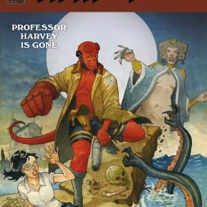 Hellboy and the B.P.R.D.: Professor Harvey is Gone