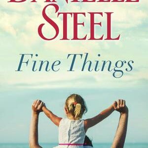 Fine Things: A Novel
