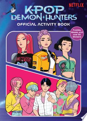 KPop Demon Hunters: Official Activity Book