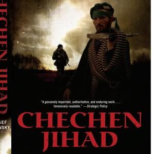 Chechen Jihad: Al Qaeda's Training Ground and the Next Wave of Terror