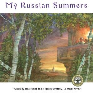 Dreams Of My Russian Summers: A Novel