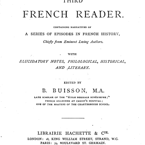 Hachette's third French reader, ed. by B. Buisson