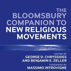 The Bloomsbury Companion to New Religious Movements
