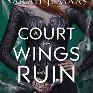 A Court of Wings and Ruin