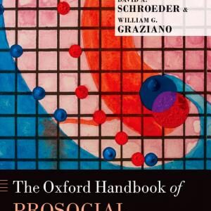 The Oxford Handbook of Prosocial Behavior