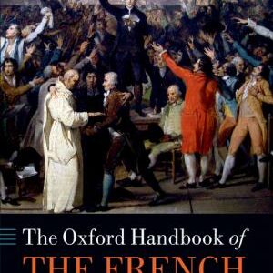 The Oxford Handbook of the French Revolution