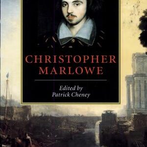 The Cambridge Companion to Christopher Marlowe