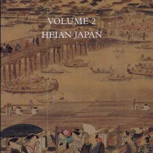 The Cambridge History of Japan: Heian Japan