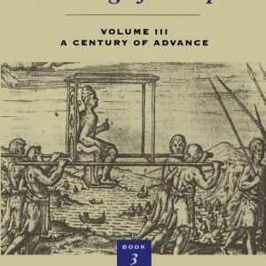 Asia in the Making of Europe, Volume III: A Century of Advance. Book 3: Southeast Asia