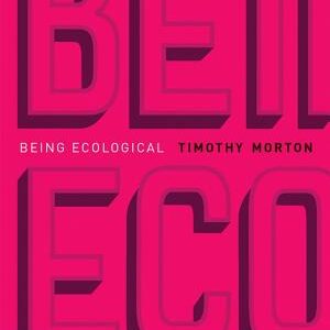 Being Ecological