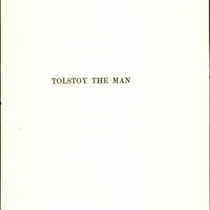 Tolstoy: The Man