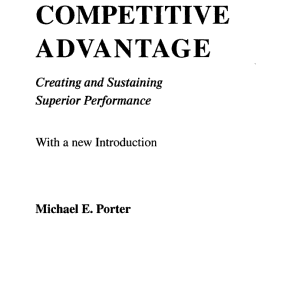 Competitive Advantage: Creating and Sustaining Superior Performance