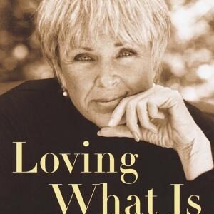 Loving What Is: Four Questions That Can Change Your Life