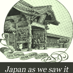 Japan as We Saw it
